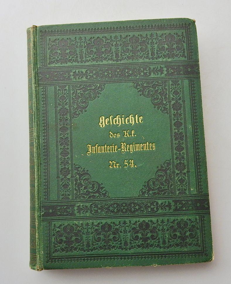GESCHICHTE DE S KUK INFANTERIE REGIMENTS Alt-Starhemberg NR 54 1895