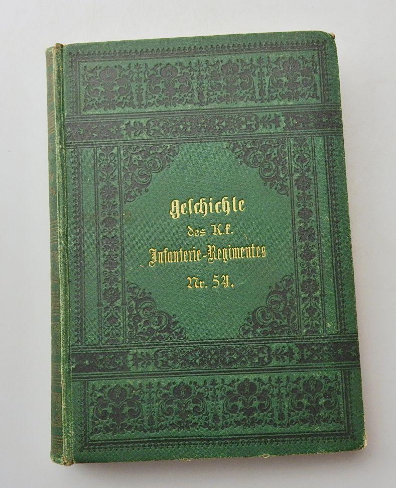 GESCHICHTE DE S KUK INFANTERIE REGIMENTS Alt-Starhemberg NR 54 1895